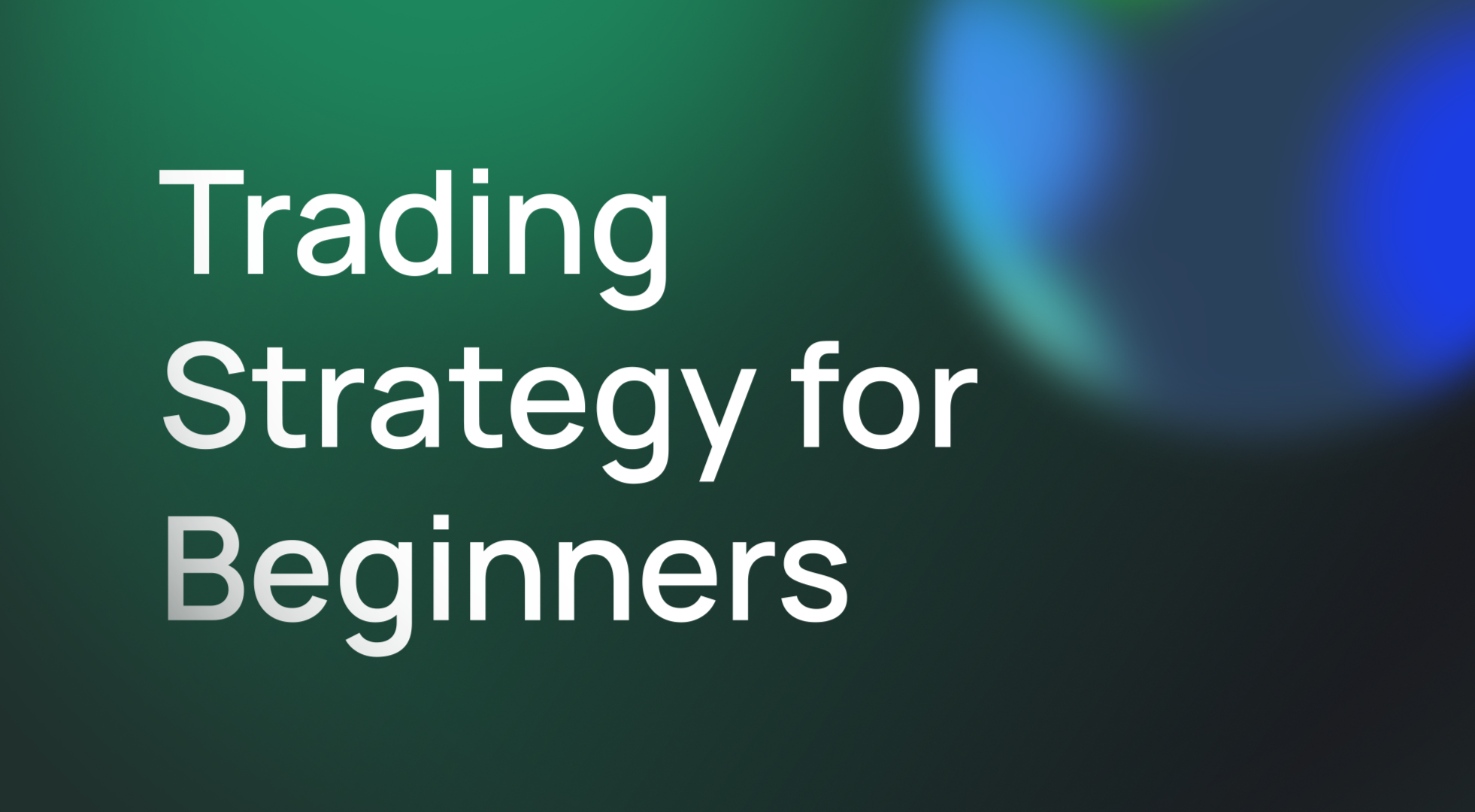Trading Strategies for Beginners